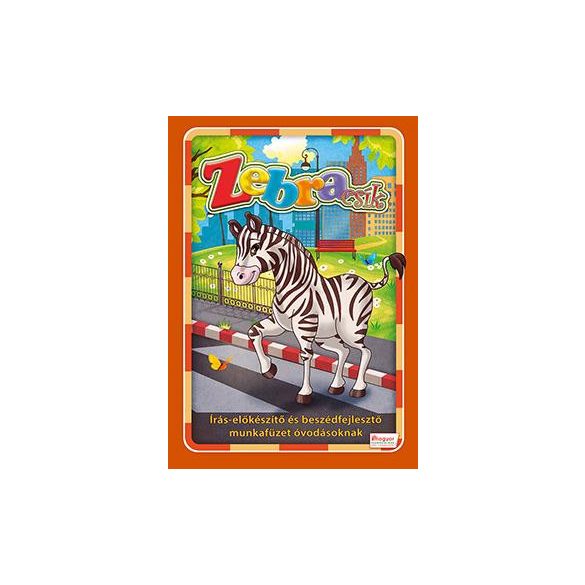 Zebracsík - Írás-előkészítő és beszédfejlesztő munkafüzet óvodásoknak