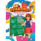   Begyakorló - Szövegértést fejlesztő munkafüzet 1. osztály