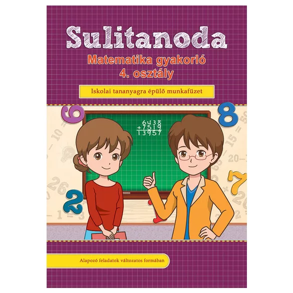Sulitanoda - Matematika gyakorló 4. osztályosok részére