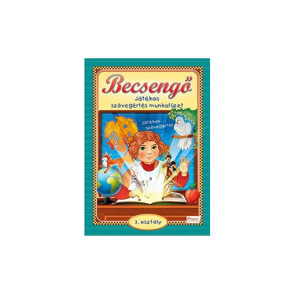 Becsengő - Játékos szövegértés munkafüzet 3. osztályosok részére