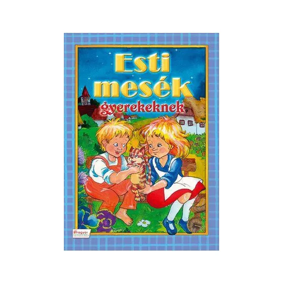 Esti mesék gyerekeknek