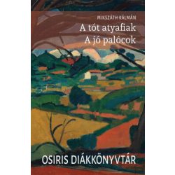 A tót atyafiak - A jó palócok