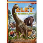   Élet az ember előtt - Képes ismeretterjesztés gyerekeknek - Fedezzük fel együtt!