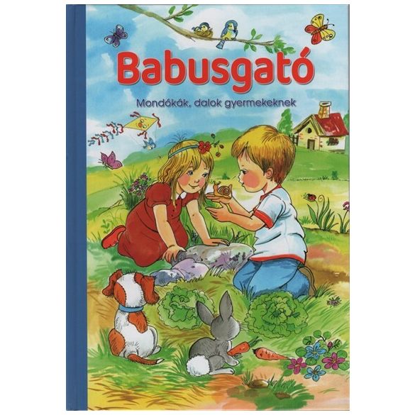 Babusgató - Mondókák, dalok gyermekeknek (új kiadás)