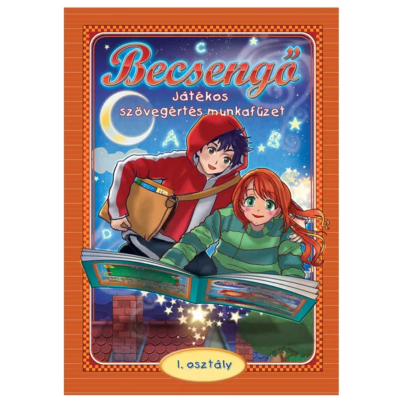 Becsengő - Játékos szövegértés munkafüzet 1. osztályosok részére