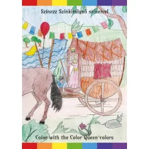 Színezz Színkirálynő színeivel