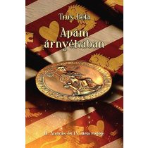 Apám árnyékában - II. András és IV. Béla regéje