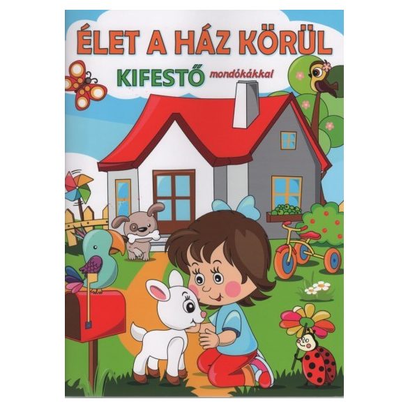 Élet a ház körül - Kifestő mondókákkal