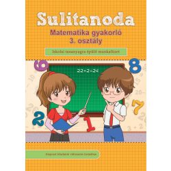 Sulitanoda - Matematika gyakorló 3. osztályosok részére