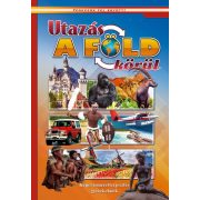   Utazás a Föld körül - Képes ismeretterjesztés gyerekeknek