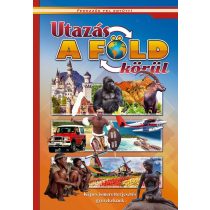   Utazás a Föld körül - Képes ismeretterjesztés gyerekeknek