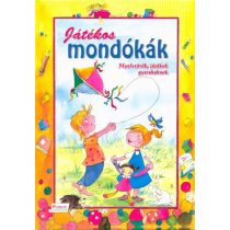 Játékos mondókák - Nyelvtörők, játékok gyerekeknek