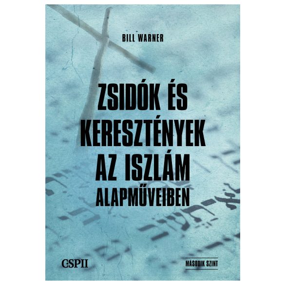 Zsidók és keresztények az iszám alapműveiben