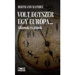 Volt egyszer egy Európa…