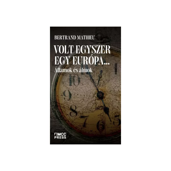 Volt egyszer egy Európa…