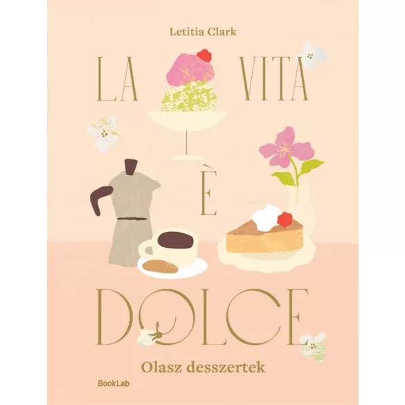 LA VITA E DOLCE