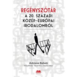 Regényszótár a 20. századi közép-európai irodalomból
