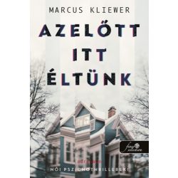 Azelőtt itt éltünk