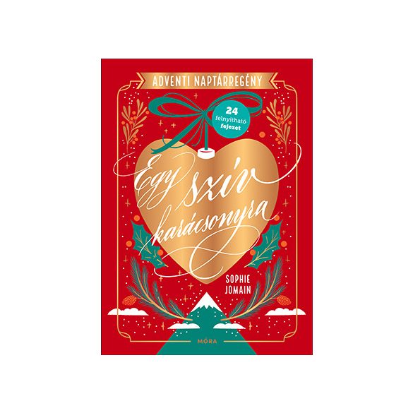 Egy szív karácsonyra - Adventi naptárregény
