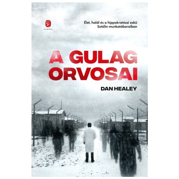 A Gulág orvosai