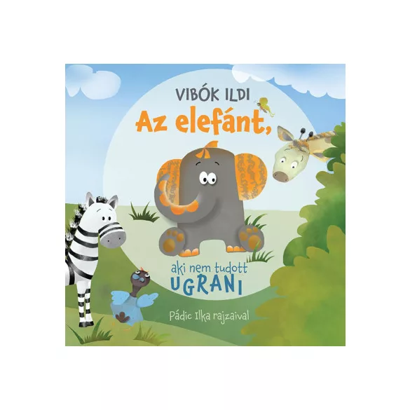 Az elefánt, aki nem tudott ugrani