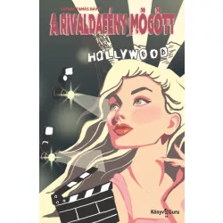 A rivaldafény mögött