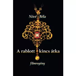 A rablott kincs átka - filmregény