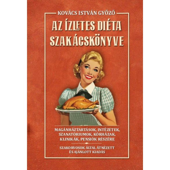 Az ízletes diéta szakácskönyve