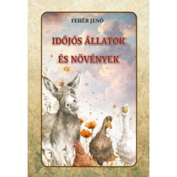 Időjós állatok és növények