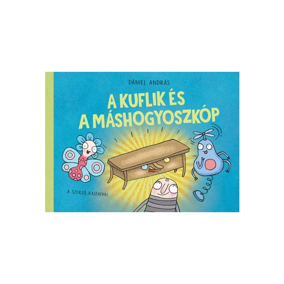 A kuflik és a máshogyoszkóp