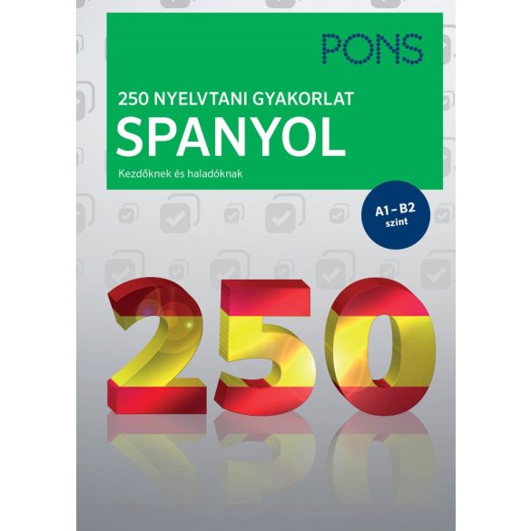 PONS 250 Nyelvtani gyakorlat Spanyol