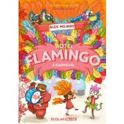 Hotel Flamingo 3. - A karnevál