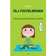 Ülj figyelmesen, mint egy béka!