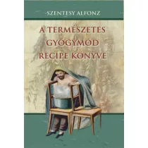 A természetes gyógymód recipe könyve