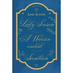 Lady Susan, A Watson család, Sanditon
