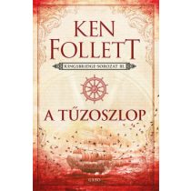 A tűzoszlop - Kingsbridge-trilógia III.