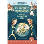 A sárkány nyomában - Az oskolamester háza