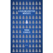 A felülemelkedettség művészete