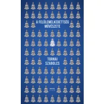 A felülemelkedettség művészete
