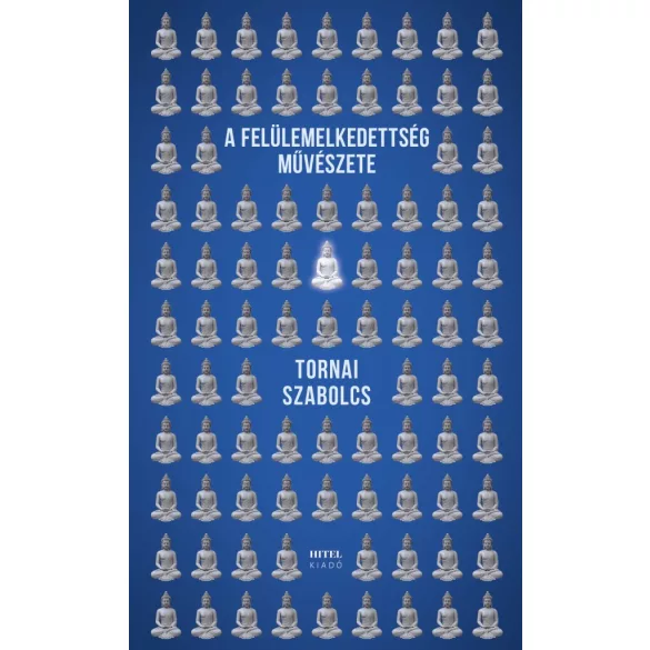 A felülemelkedettség művészete