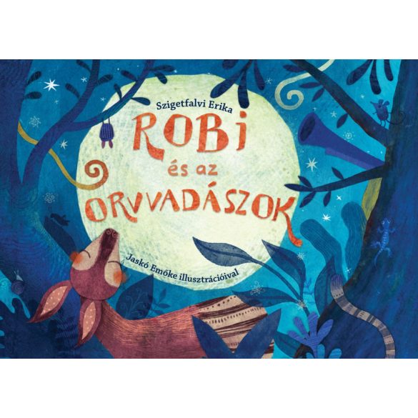 Robi és az orvvadászok