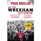 Az én Wrexham-sztorim - Az Üdv Wrexhamben!-sorozat titkai