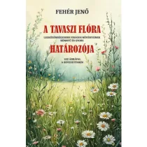 A tavaszi flóra határozója