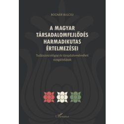 A magyar társadalomfejlődés harmadikutas értelmezései