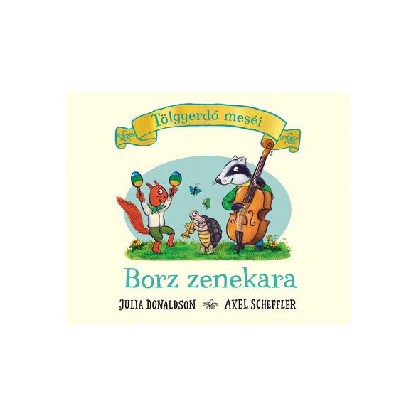 Borz zenekara - Tölgyerdő meséi