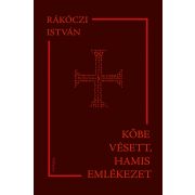 Kőbe vésett, hamis emlékezet