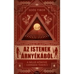  Az istenek árnyékából - A Nílus könyve - Harmadik Tekercs