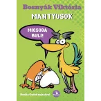 Mantyusok - Micsoda buli!