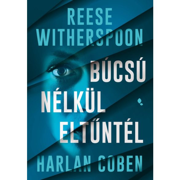 Búcsú nélkül eltűntél