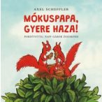 Mókuspapa, gyere haza!